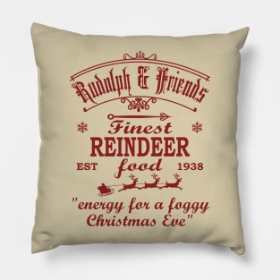 Rudolph & Friends, Finest Reindeer Food. "Energy for a foggy Christmas Eve" [Red] Pillow