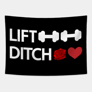 Lift weights ditch dates - Gym quote Tapestry