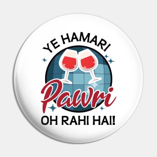 Ye Hamari Pawri Oh rahi hai Hindi Meme Quote Party design Pin