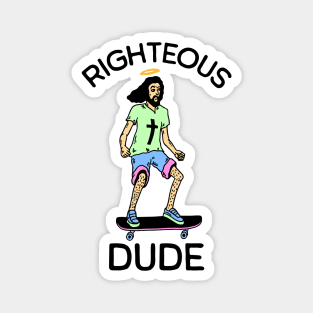 Righteous Dude Funny Jesus Riding Skateboard Magnet