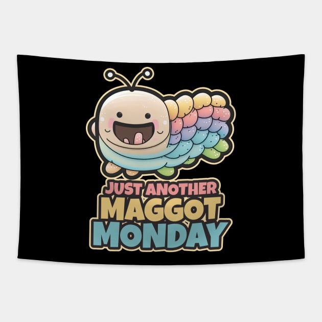 Just Another Maggot Monday Tapestry by DanielLiamGill