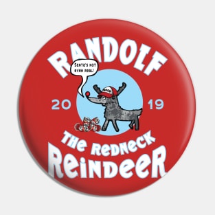 Randolf the Redneck Reindeer Pin