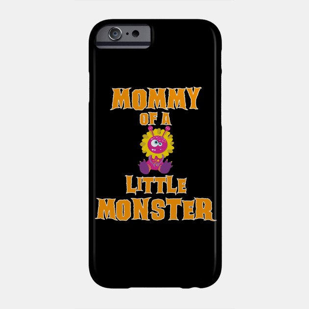 Funny & Cute Mommy Of A Little Monster Design Gift Idea