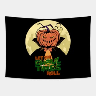 Halloween Let The Ghoul Times Roll Tapestry