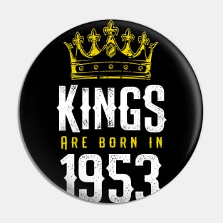 kings are born 1953 birthday quote crown king birthday party gift Pin