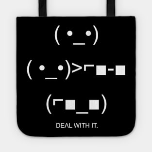 DEAL WITH IT. Tote