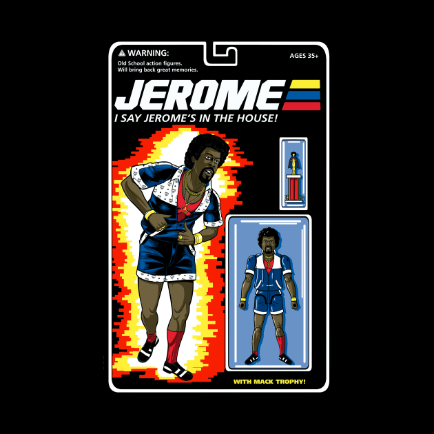 Jerome's In the House-Action Figure by BlackActionTeesOnDemand