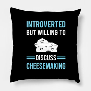 Introverted Cheesemaking Cheesemaker Cheese Making Pillow