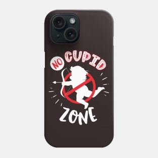 No Cupid Zone Phone Case