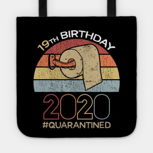 19th Birthday 2020 Quarantined Social Distancing Funny Quarantine Tote