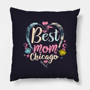 Best Mom From Chicago, mothers day gift ideas, i love my mom Pillow