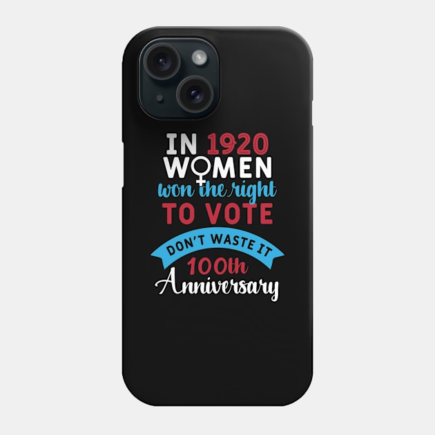 Womens Vote Anniversary Phone Case by FamiLane