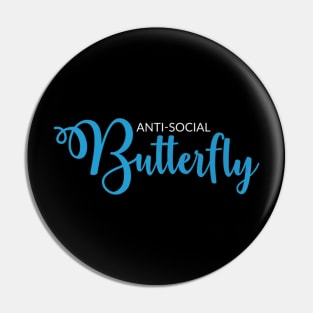 Anti Social Butterfly Pin