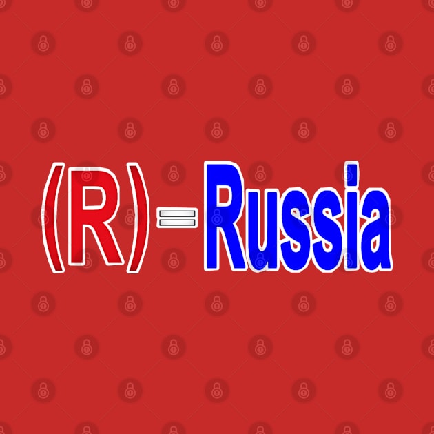 (R) = Russia - Republicans = Russian Assests - Back by SubversiveWare