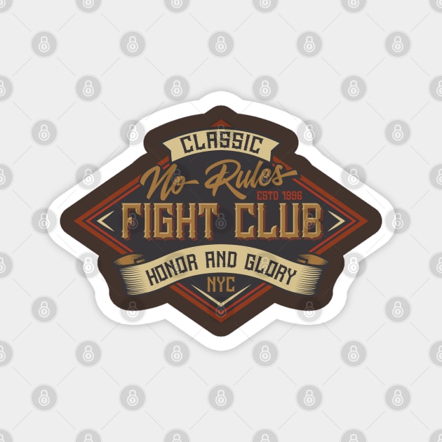 No Rules Fight Club Magnet by TipsyCurator