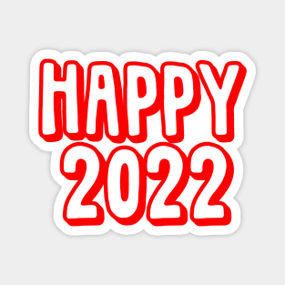 happy 2022 Magnet