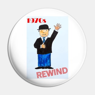 Rewind Mr Benn Pin