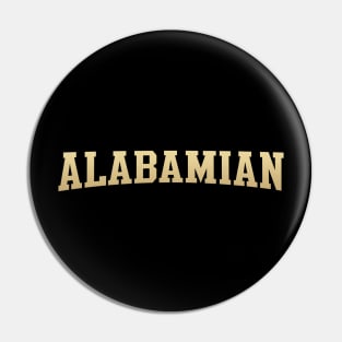 Alabamian - Alabama Native Pin