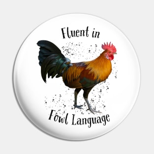 Fowl Language Pin