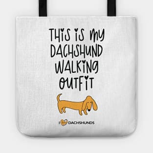 This Is My Dachshund Walking Outfit Tote