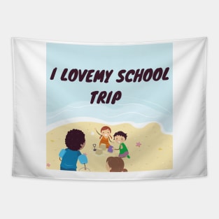 I love my school trip Tapestry