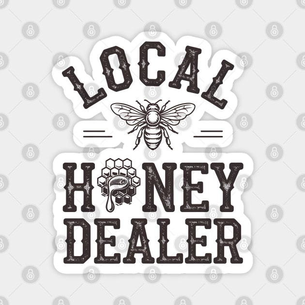 Local Honey Dealer Magnet by MakerMind8.2