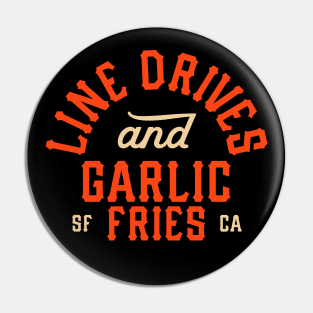 San Francisco Bay Area 'Line Drives and Garlic Fries' Baseball Fan T-Shirt: Celebrate the Bay's Baseball Culture with Style! Pin