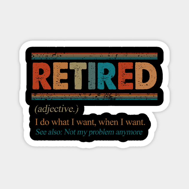 RETIRED ADJECTIVE Magnet by JeanettVeal