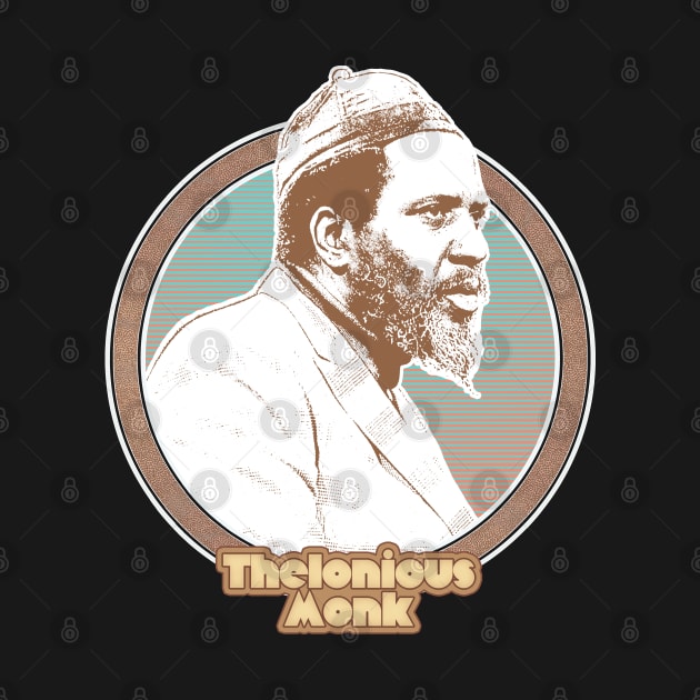 Thelonious Monk // Retro Jazz Music Fan Design by DankFutura