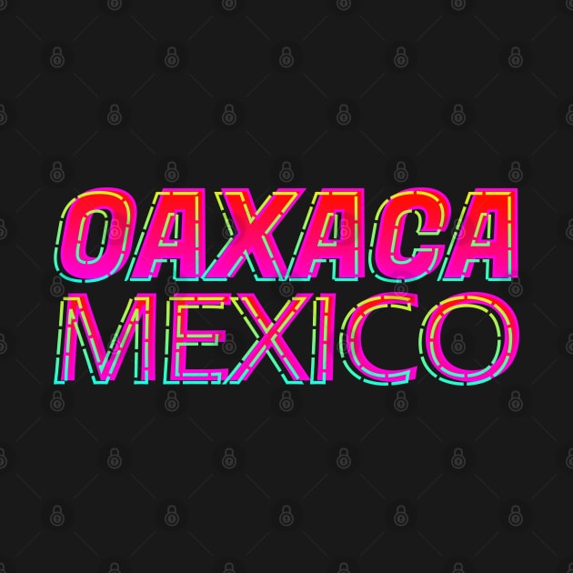 Oaxaca Mexico Neon Text Sign, Typography Outline by JahmarsArtistry - APA