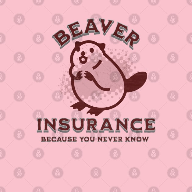 Beaver Insurance by Farm Road Mercantile 