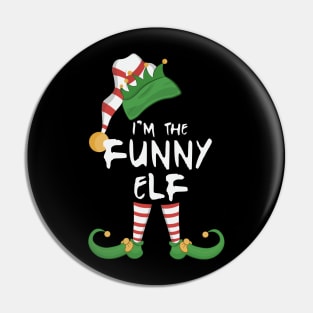 I'm The Funny Elf Pin