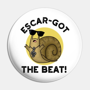 Escar-got The Beat Cute French Snail Pun Pin