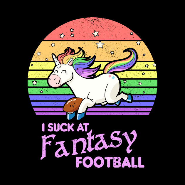 I suck at fantasy football Unicorn Footbal league by Radarek_Design