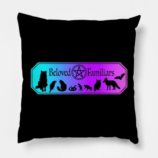 Beloved Familiars Pillow