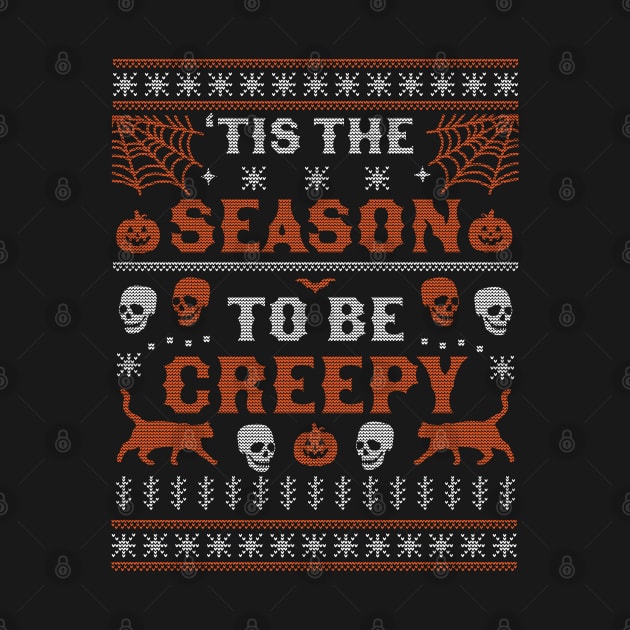 Tis the Season to be Creepy Halloween Ugly Christmas Sweater by OrangeMonkeyArt