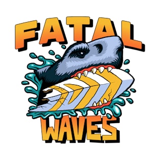 Fatal waves T-Shirt