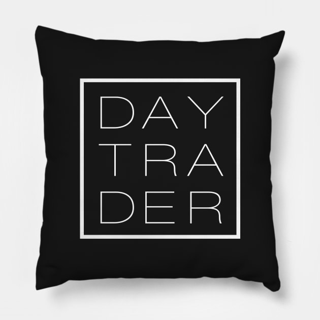 DAY TRADER Pillow by investortees