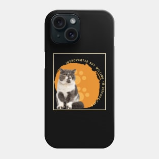 Introverted But Willing To Discuss Cats Phone Case