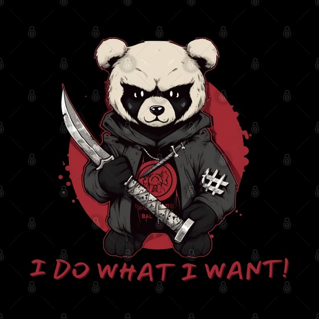 I Do What I Want Panda by TooplesArt