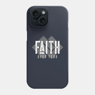 Faith Over Fear Christian Phone Case