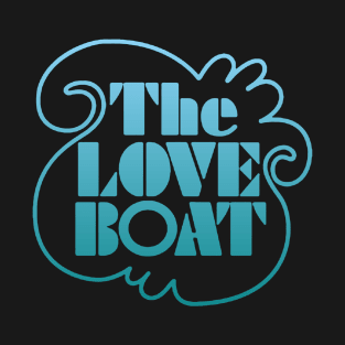 The Love Boat T-Shirt