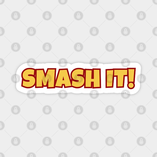 Smash It! Magnet by Timeless Chaos
