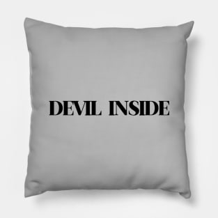 Devil Inside, black Pillow