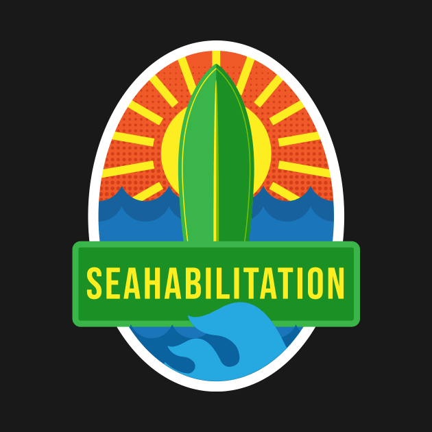 'Seahabilitation' Ocean Conservation Shirt by ourwackyhome