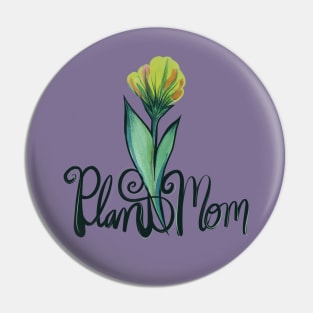 Plant Mom Flower Poppins Pin
