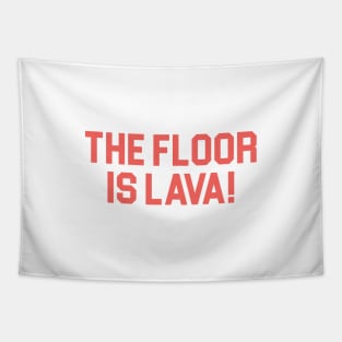 The Floor is Lava! Tapestry