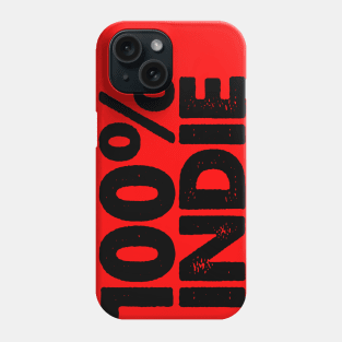 100% INDIE Phone Case