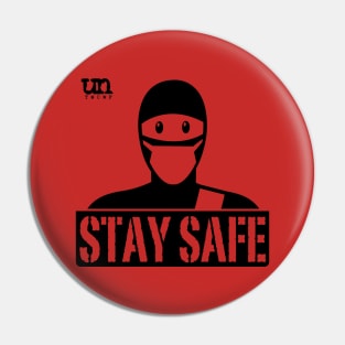 Stay Safe Ninja Pin