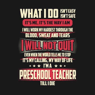 Preschool Teacher What i Do T-Shirt